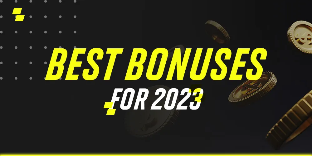 the best bonuses for 2023
